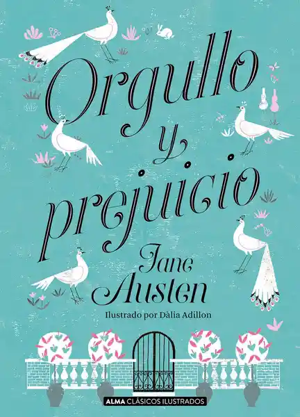 Orgullo y Prejuicio - Jane Austen Dàlia Adillon