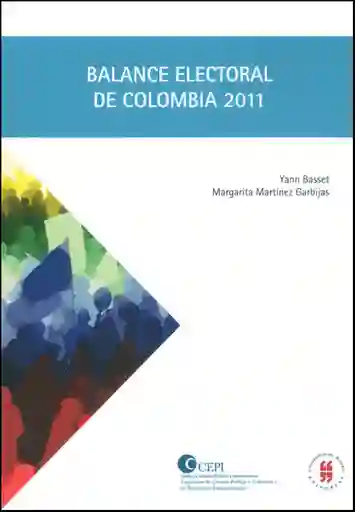 Balance Electoral de Colombia 2011 - VV.AA