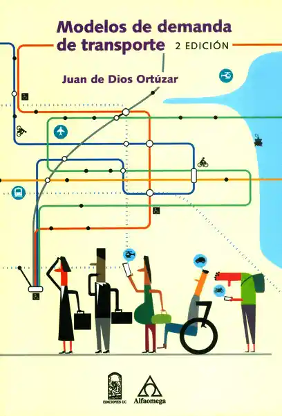 Modelos de Demanda de Transporte. Segunda Edición