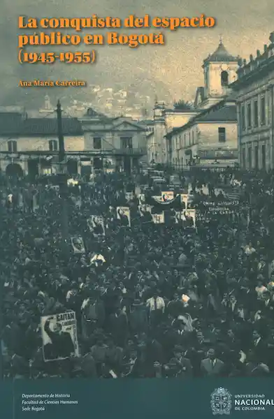 La Conquista Del Espacio Público en Bogotá (1945