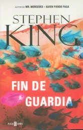 Fin de Guardia - Stephen King