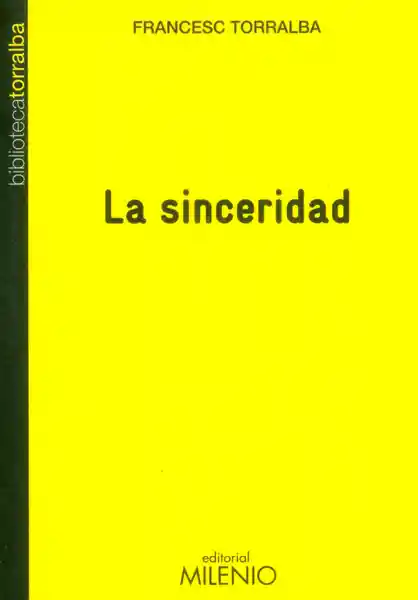 La Sinceridad - Francesc Torralba