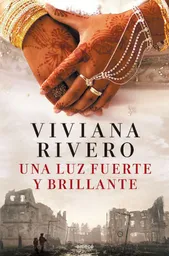 Una Luz Fuerte Y Brillante, Viviana Rivero