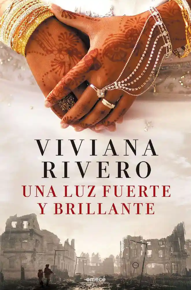 Una Luz Fuerte Y Brillante, Viviana Rivero