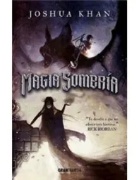 Magia Sombría Libro 1 - Joshua Khan