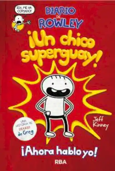 Diario de Rowley 1 Un Chico Super Genial