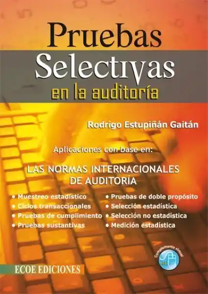 Pruebas Selectivas en la Auditoría - Rodrigo Estupiñán Gaitán