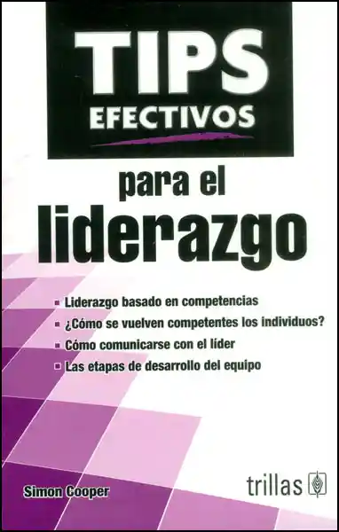 Tips efectivos para el liderazgo