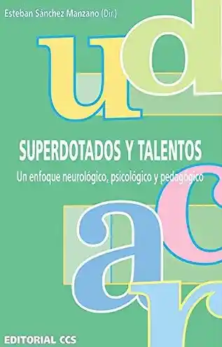 Superdotados y Talentos - Esteban Sanchez Manzano