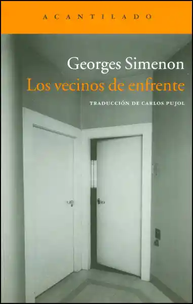 Los Vecinos de Enfrente - Georges Simenon