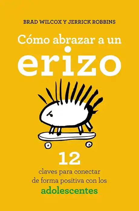 Como Abrazar a un Erizo