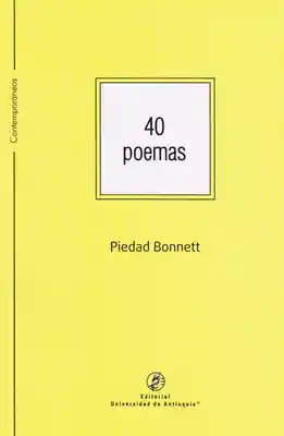 40 Poemas - Piedad Bonnett