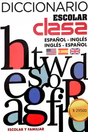 Diccionario Escolar Español Inglés Inglés Español