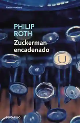 Zuckerman Encadenado - Philip Roth