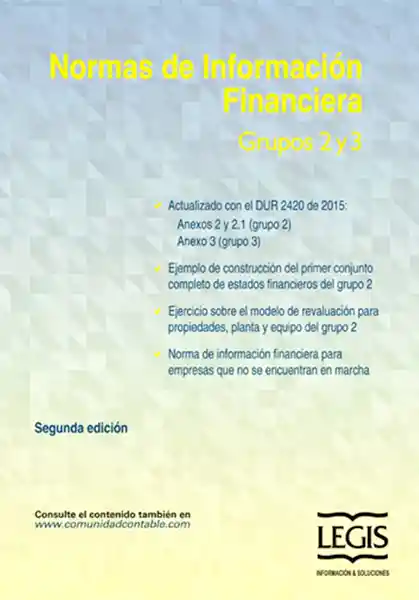 Normas de Información Financiera. Grupo 2 y 3 (Segunda Edición)