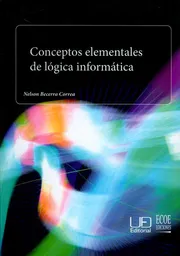 Conceptos Elementales de Lógica Informática