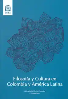 Filosofía y Cultura en Colombia y América Latina - VV.AA