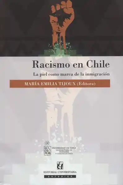 Racismo en Chile - María Emilia Tijoux