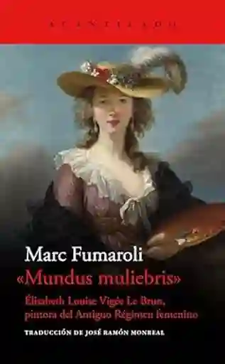 Mundus Muliebris - Fumaroli Marc