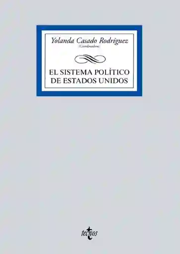 El Sistema Político de Estados Unidos
