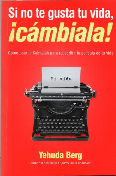 Vida Libro Si No Te Gusta Tu Cámbiala