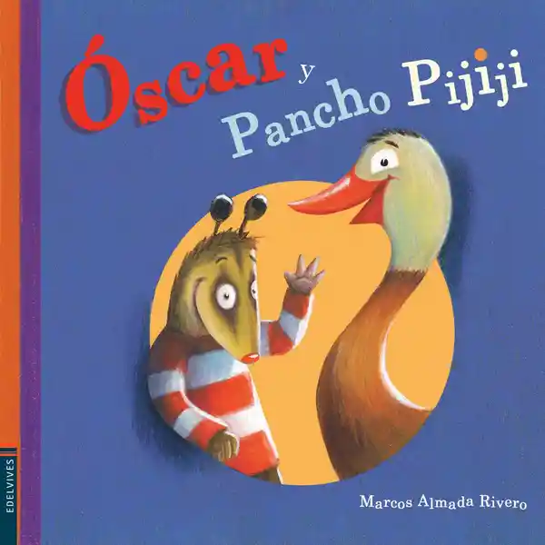 Óscar y Pancho Pijiji