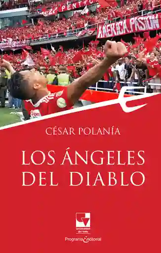 Los Ángeles Del Diablo - César Polanía