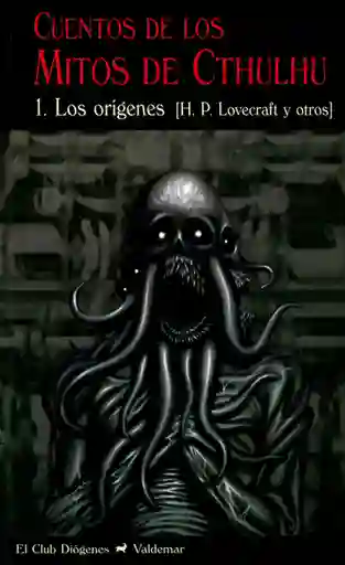 Cuentos de Los Mitos de Cthulhu - Howard Phillips Lovecraft