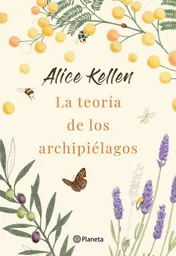Alice Kellen La Teoría de los Archipiélagos