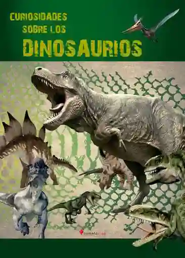 Curiosidades Sobre Los Dinosaurios