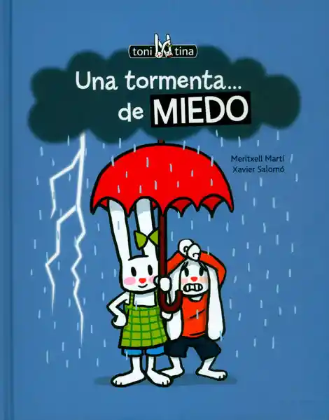 Una Tormenta... De Miedo - Meritxell Martí/ Xavier Salomó