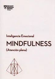 Inteligencia Emocional Mindfulness (Atención plena)