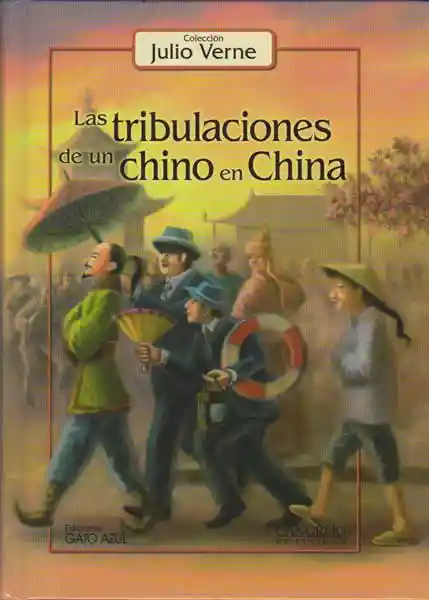 Las Tribulaciones de un Chino en China