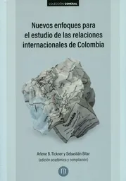 Nuevos Enfoques Para el Estudio de Las Relaciones