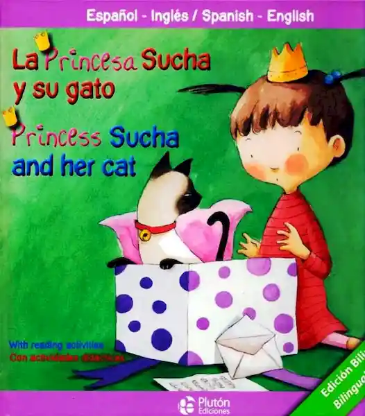 La Princesa Sucha y su Gato/Princess Sucha And Her Cat - Aleix