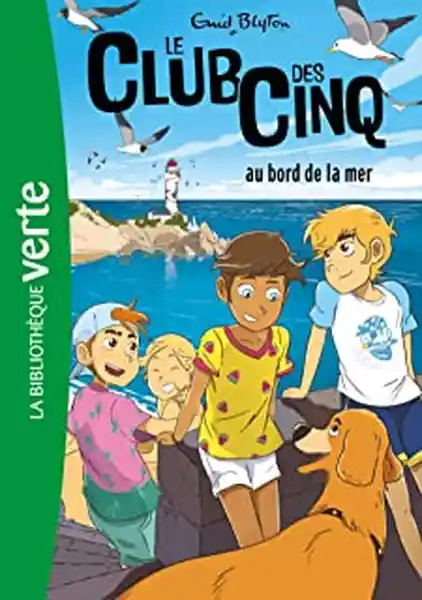 Le Club Des Cinq Tome 11 Au Bord de la Mer - Enid Blyton