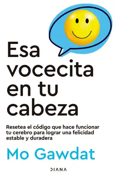 Esa Vocecita en tu Cabeza - Grupo Planeta