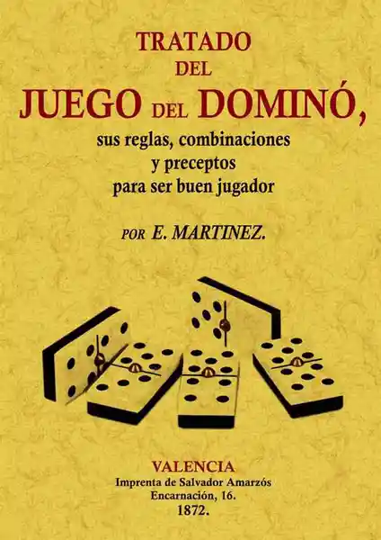 Tratado Del Juego Del Dominó - E. Martinez