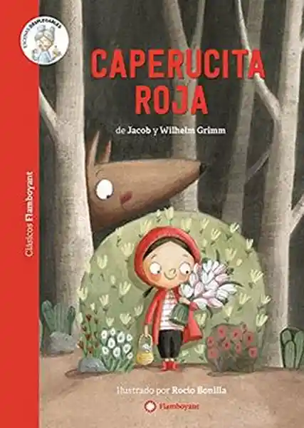 Caperucita Roja - Grimm Jacob y Grimm Wilhelm
