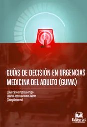 Guías de Decisión en Urgencias Medicina Del Adulto (Guma)