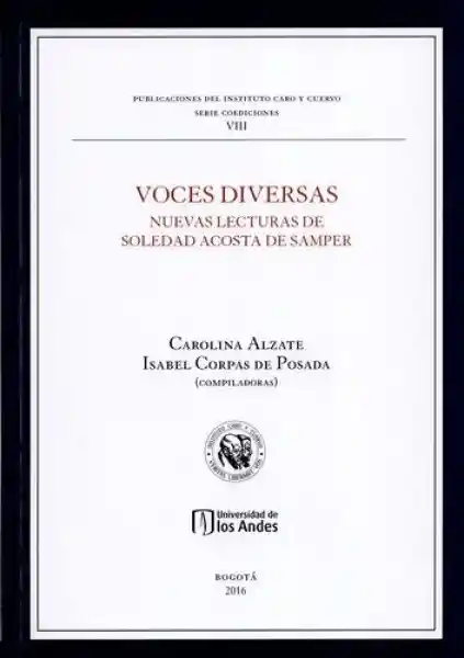 Voces Diversas: Nuevas Lecturas de Soledad Acosta de Samper