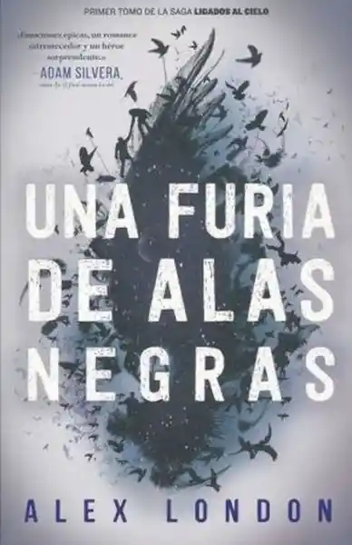 Una Furia de Alas Negras - London Alex