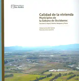 Calidad de la Vivienda. Municipios de la Sabana de Occidente