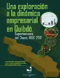 Una Exploración a la Dinámica Empresarial en Quibdó - VV.AA