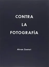 Contra La Fotografía