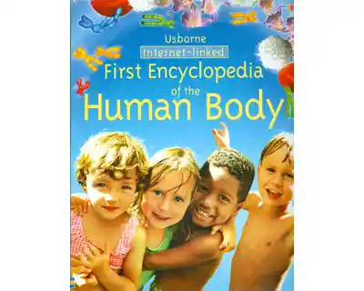 First Encyclopedia of The Human Body - VV.AA