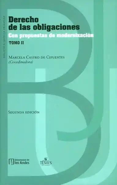 Derecho de Las Obligaciones. Tomo II Volumen 1.