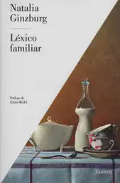 Léxico Familiar - Natalia Ginzburg