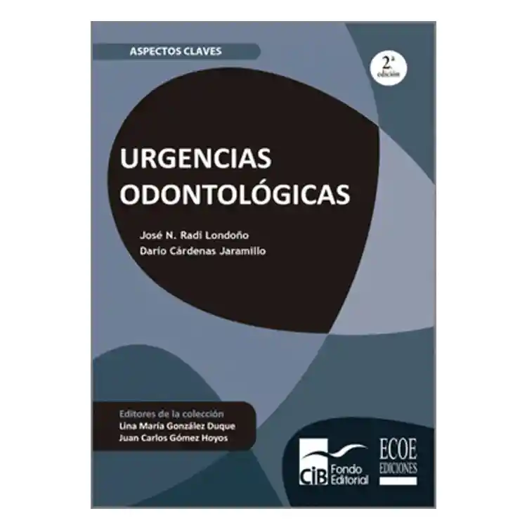 Urgencias Odontológicas. 2ª Edición