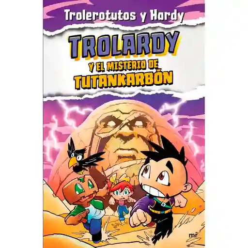 Trolardy 2 y el Misterio de Tutankarbón